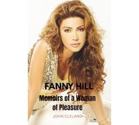 FANNY HILL: Memoirs of a Woman of Pleasure