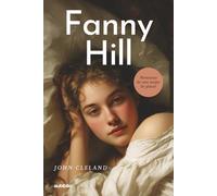 Fanny Hill: Memorias de una mujer de placer