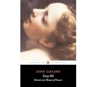 Fanny Hill or Memoirs of a Woman of Pleasure
