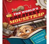 Fanny Liem The World's Greatest Mousetrap Paperback Book Fanny Liem Multicolor