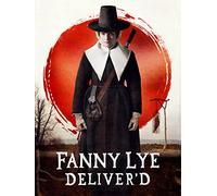 Fanny Lye Deliver'd