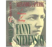 Fanny Stevenson: A Romance of Destiny