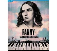Fanny Mendelssohn - The Other Mendelssohn