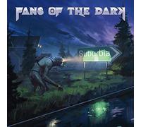 Fans Of The Dark - Suburbia