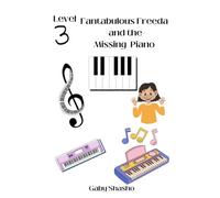 Fantabulous Freeda and the Missing Piano