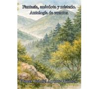 Fantasía, anécdota y misterio.: Antología de cuentos.