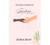 Fantasia D'amore per Oboe e Orchestra (Chamber music)