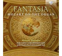Fantasia: Mozart on the Organ - Fantasia: Mozart on the Organ