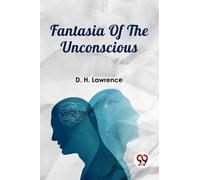 Fantasia Of The Unconscious
