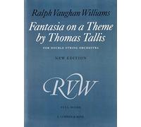 Fantasia on a Theme by Thomas Tallis: New Edition Score