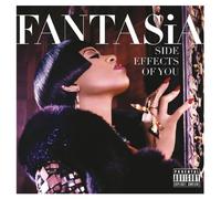 Fantasia - Side Effects Of You