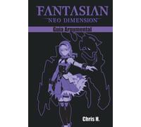 Fantasian Neo Dimension - Guía Argumental