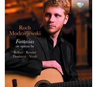 Fantasias on Operas by Coste, Legnani, Giuliani, Bobrowicz, Mertz, Regondi by guitar Roch Modrzejewski (2013-02-14)