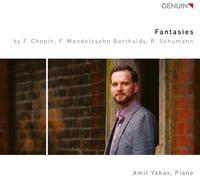 Fantasies by Frdric Chopin, Felix Mendelssohn Bartholdy and Robert Schumann