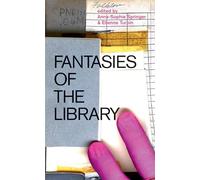 Fantasies of the Library (The MIT Press)