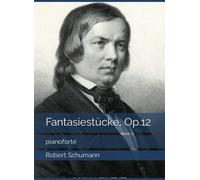 Fantasiestücke, Op.12: pianoforte