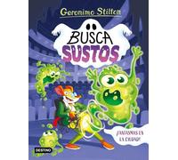 ¡Fantasmas en la ciudad!: Los Buscasustos 1 (Geronimo Stilton)