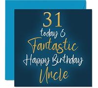 Fantastic 31st Birthday Cards for Uncle - 31 Today & Fantastic - Happy Birthday Card for Uncle from Niece Nephew, 145mm Greeting Cards Gift