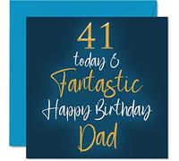 Fantastic 41st Birthday Cards for Dad - 41 Today & Fantastic - Happy Birthday Card for Dad from Son Daughter, Father Gifts, 145mm Greeting Cards Gift Daddy Papa