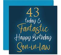 Fantastic 43rd Birthday Cards for Son-in-law - 43 Today & Fantastic - Happy Birthday Card for Son-in-law from in-laws, Son Gifts, 145mm Greeting Cards Gift