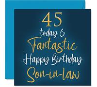 Fantastic 45th Birthday Cards for Son-in-law - 45 Today & Fantastic - Happy Birthday Card for Son-in-law from in-laws, Son Gifts, 145mm Greeting Cards Gift