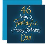 Fantastic 46th Birthday Cards for Dad - 46 Today & Fantastic - Happy Birthday Card for Dad from Son Daughter, Father Gifts, 145mm Greeting Cards Gift Daddy Papa