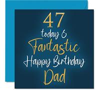 Fantastic 47th Birthday Cards for Dad, 47 Today & Fantastic