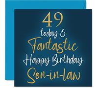 Fantastic 49th Birthday Cards for Son-in-law - 49 Today & Fantastic - Happy Birthday Card for Son-in-law from in-laws, Son Gifts, 145mm Greeting Cards Gift