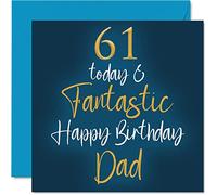 Fantastic 61st Birthday Cards for Dad - 61 Today & Fantastic - Happy Birthday Card for Dad from Son Daughter, Father Gifts, 145mm Greeting Cards Gift Daddy Papa