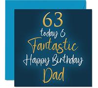 Fantastic 63rd Birthday Cards for Dad - 63 Today & Fantastic - Happy Birthday Card for Dad from Son Daughter, Father Gifts, 145mm Greeting Cards Gift Daddy Papa