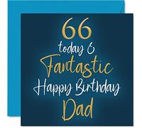 Fantastic 66th Birthday Cards for Dad - 66 Today & Fantastic - Happy Birthday Card for Dad from Son Daughter, Father Gifts, 145mm Greeting Cards Gift Daddy Papa