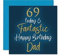 Fantastic 69th Birthday Cards for Dad - 69 Today & Fantastic - Happy Birthday Card for Dad from Son Daughter, Father Gifts, 145mm Greeting Cards Gift Daddy Papa