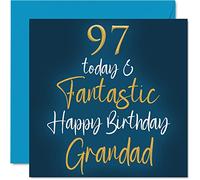 Fantastic 97th Birthday Cards for Grandad - 97 Today & Fantastic - Happy Birthday Card for Grandad from Grandson Granddaughter, 145mm Greeting Cards