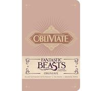 Fantastic Beasts And Where To Find Them: Obliviate Hardcover Ruled Notebook: Obliviate Hardcover Ruled Notebook (Insights Journals) (Harry Potter), a6