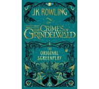 FANTASTIC BEASTS CRIMES OF GRINDLEWALD by J. K. Rowling Hardback Self Help