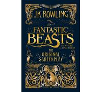 FANTASTIC BEASTS & WHERE TO FIND THEM by ROWLING, J K Hardback Self Help