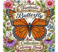 Fantastic Butterfly Collection: Coloring Book