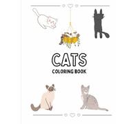 Fantastic Cats - A Coloring Book for Kids: Mermaid Cats, Astronaut Cats, Sleeping Cats and More Magical Adventures to Color!