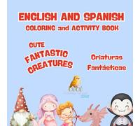 Fantastic Creatures Coloring & Activity Book for Kids