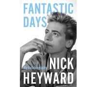Fantastic Days : My Autobiography