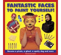 Fantastic Faces to Paint Yourself!