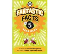Fantastic Facts For Five Year Olds