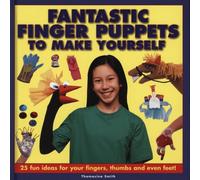 Fantastic Finger Puppets to Make Yourself