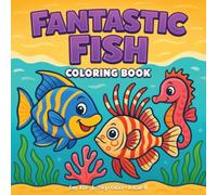 Fantastic Fish Coloring Book