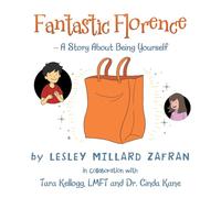 Fantastic Florence - A Story about Being Yourself