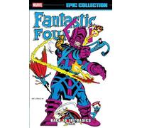 Fantastic Four Epic Collection: Back To The Basics