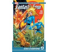 Fantastic Four Vol. 1: Save Everyone: 7