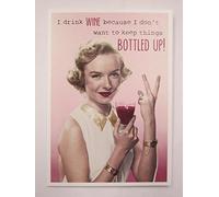 FANTASTIC FUNNY I DONT WANT TO KEEP THINGS BOTTLED UP BLANK BIRTHDAY CARD