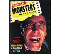 Fantastic Monsters of the Films Magazine Vol. 1 No. 1 - A Journey Through the 1960s Classic Horror Magazine (Fantastic Monsters of the Films Magazines)