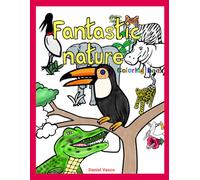 Fantastic nature - coloring book